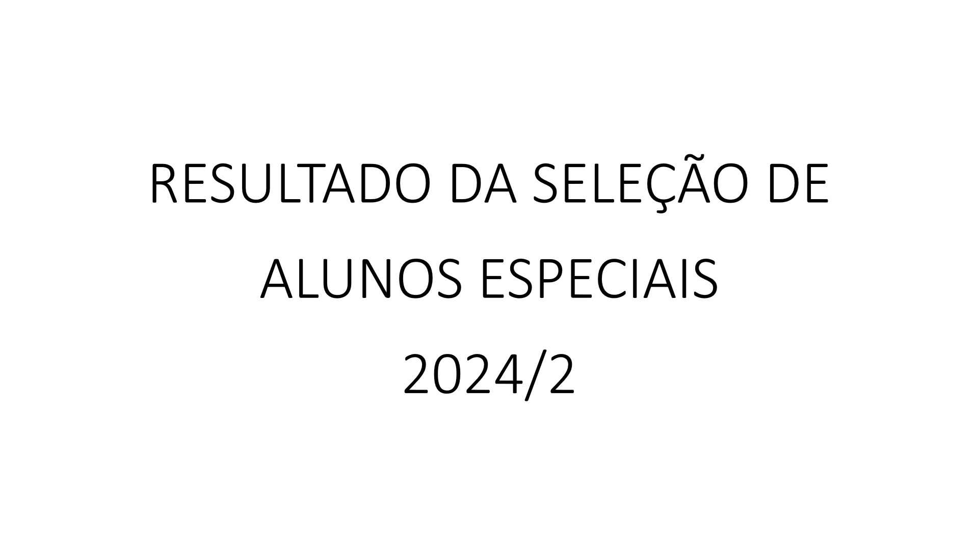 resultado final aluno especial 2024/2