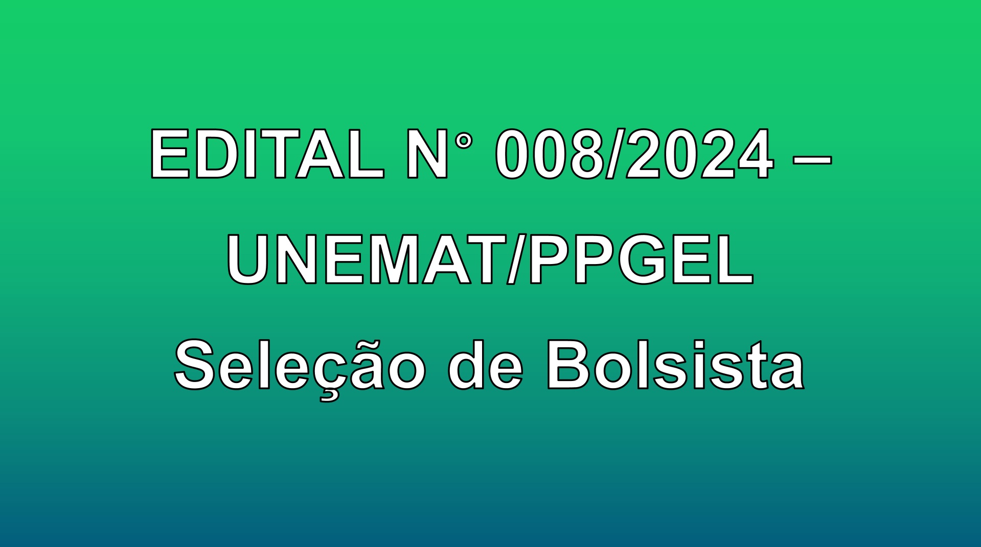 EDITAL N° 008/2024 – UNEMAT/PPGEL